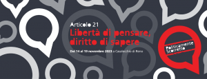politicamente scorretto 2023:  articolo 21. liberta' di pensare, diritto di sapere